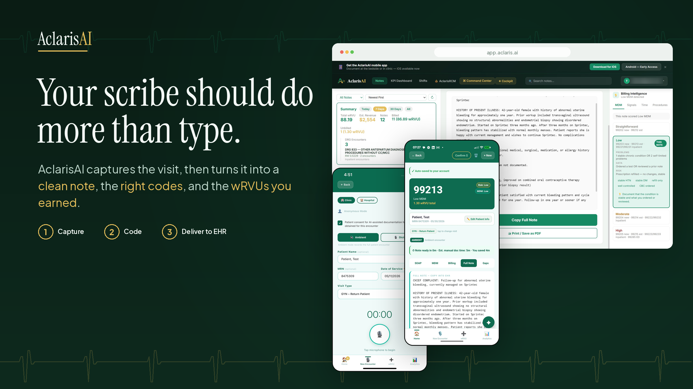 AclarisAI workflow: capture the visit on mobile, get a clean coded note with wRVUs, deliver to the EHR from the web dashboard